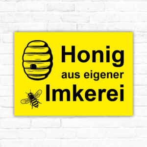 Schild Honig aus eigener Imkerei