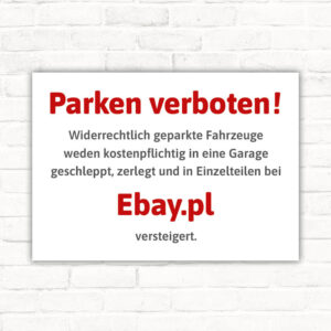 Schild Parken verboten ebay Polen