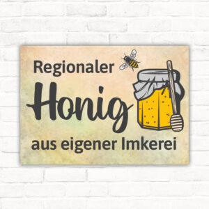 Schild Regionaler Honig aus eigener Imkerei - Honigverkaufsschild