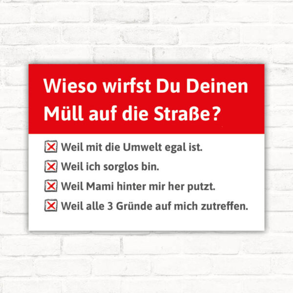 Schild Keinen Müll entsorgen - Lustiges Schild