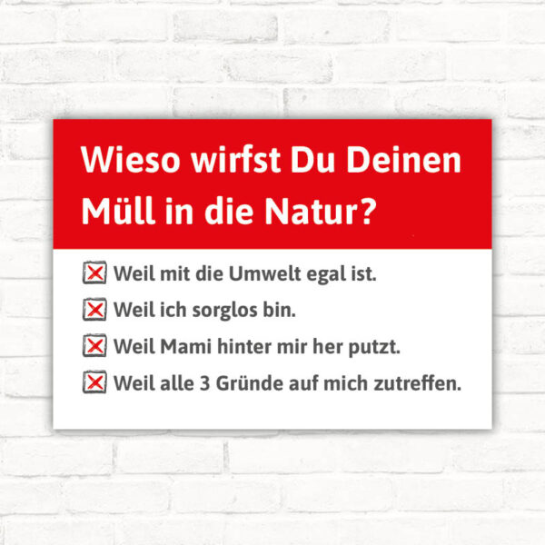 Schild Keinen Müll in der Natur entsorgen - Lustiges Schild