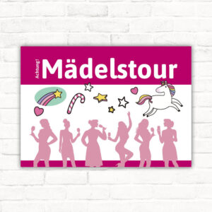 Schild Achtung Mädelstour Frauen Junggesellinnen Abschied