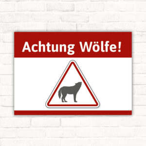 Schild Achtung Wölfe Warnung Hinweis
