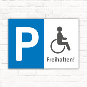 Schild Behinderten Parkplatz freihalten