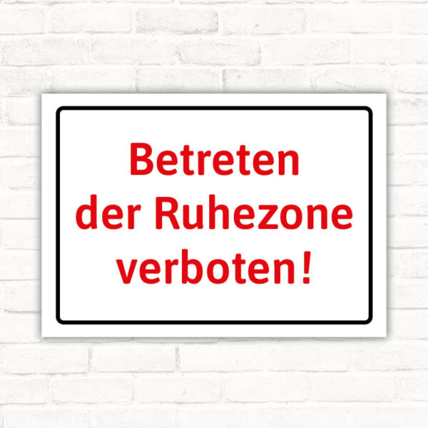 Schild Betreten der Ruhezone verboten
