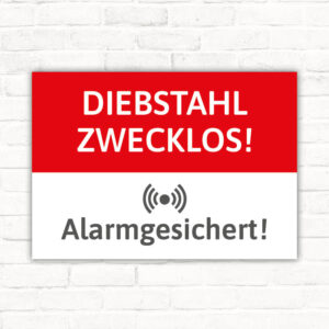 Schild Diebstahl Zwecklos Alarmgesichert