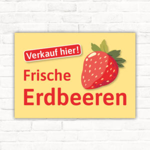 Schild Erdbeerverkauf Verschaufsschild Erdbeeren