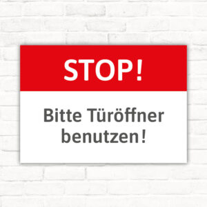 Schild Stop - bitte Türöffner benutzen