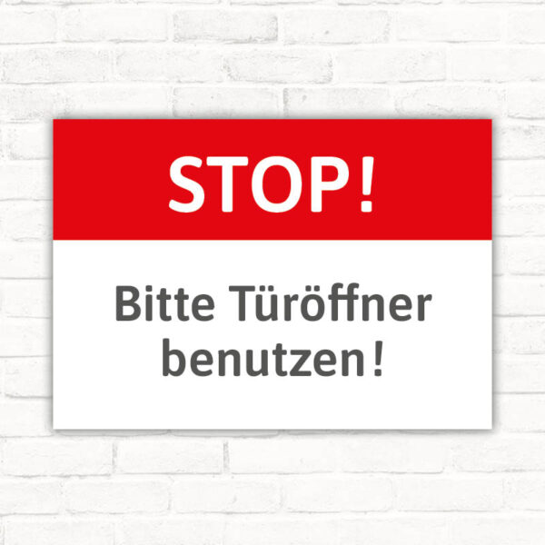Schild Stop - bitte Türöffner benutzen