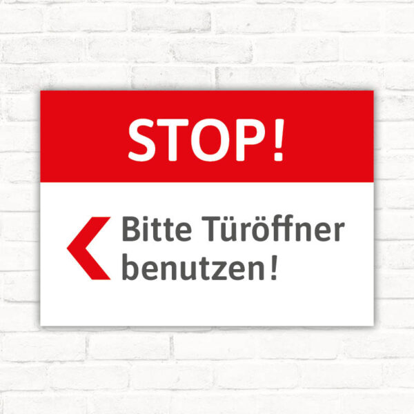 Schild Stop - bitte Türöffner benutzen Pfeil links