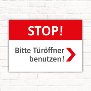 Schild Stop - bitte Türöffner benutzen Pfeil rechts