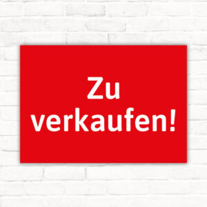 Schild Zu verkaufen Hinweis rot auffällig