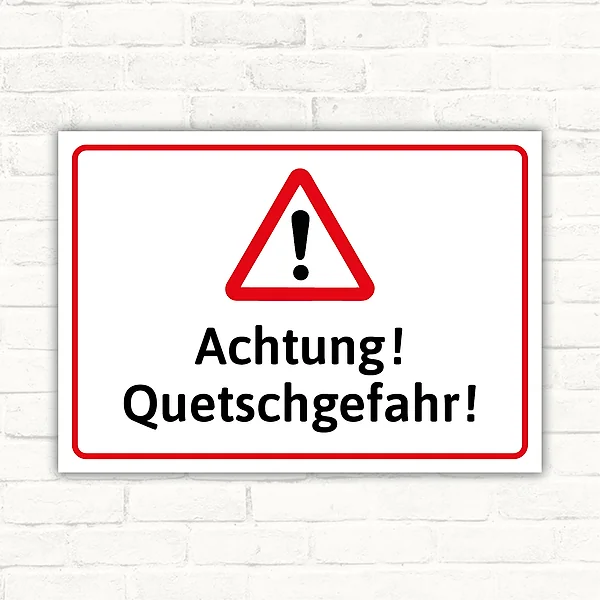 Warnschild mit rotem Warndreieck und dem Text „Achtung! Quetschgefahr!“