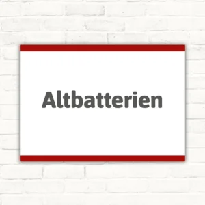 Altbatterien Schild mit weißem Hintergrund, roter Linie und grauer Schrift im Querformat