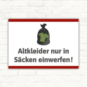 Altkleider nur in Säcken einwerfen Schild mit Sack- und Textilmotiv