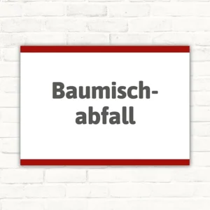 Schild mit der Aufschrift Baumischabfall