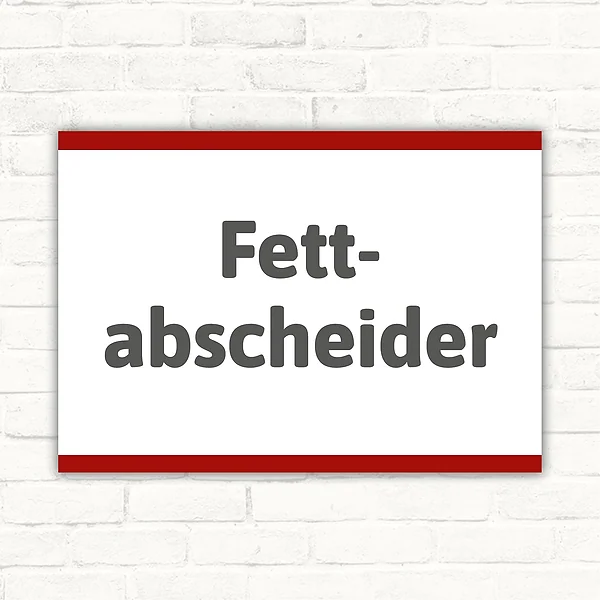 Hinweisschild mit der Aufschrift Fettabscheider im Querformat