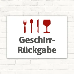 Schild mit Besteck- und Glas-Symbolen und dem Text Geschirr-Rückgabe