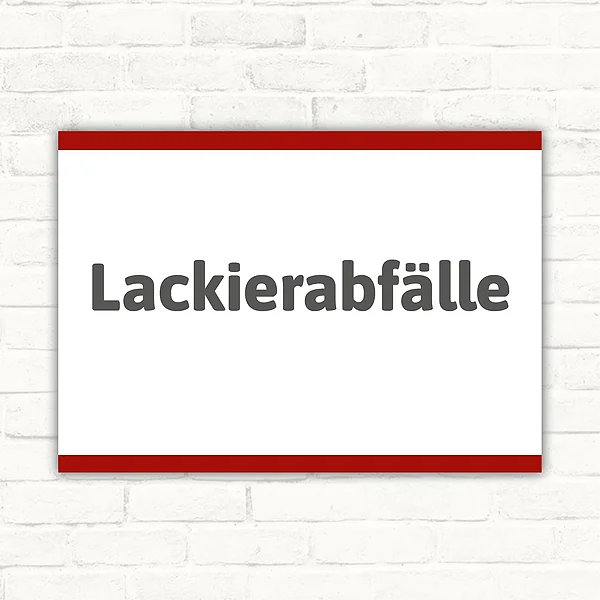 Schild mit der Aufschrift Lackierabfälle in Grau auf weißem Hintergrund mit rotem Rand