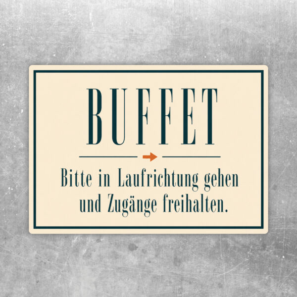 Buffet Aufkleber im Querformat mit Text Bitte in Laufrichtung gehen und Zugänge freihalten auf grauem Untergrund.