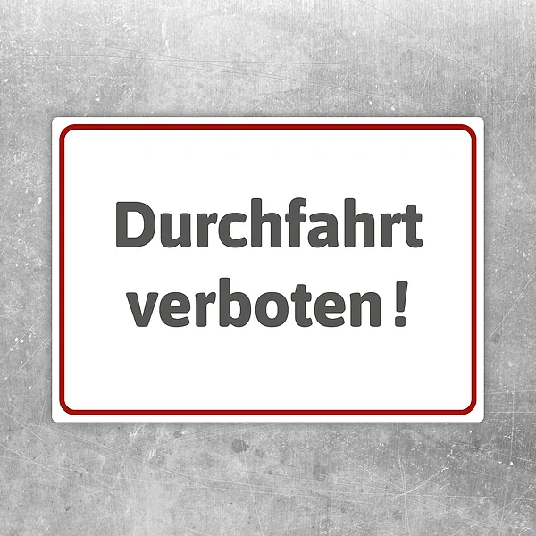 Aufkleber mit dem Hinweis „Durchfahrt verboten“ für Zufahrten, Wege und Einfahrten.