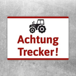Aufkleber mit Traktor und dem Hinweis Achtung Trecker für Hof und Einfahrt.