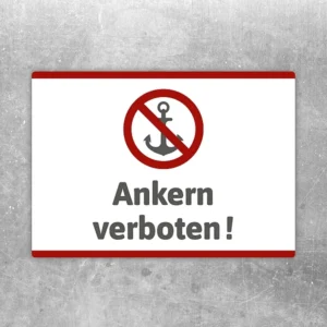 Aufkleber mit durchgestrichenem Anker und dem Text Ankern verboten.