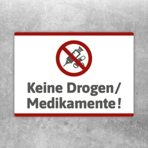 Aufkleber mit Verbotssymbol und Text „Keine Drogen Medikamente“ für klare Hinweise.