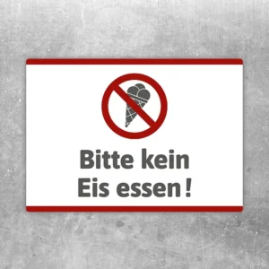 Aufkleber mit Verbotssymbol und Text Bitte kein Eis essen für klare Hinweise im Innenbereich.
