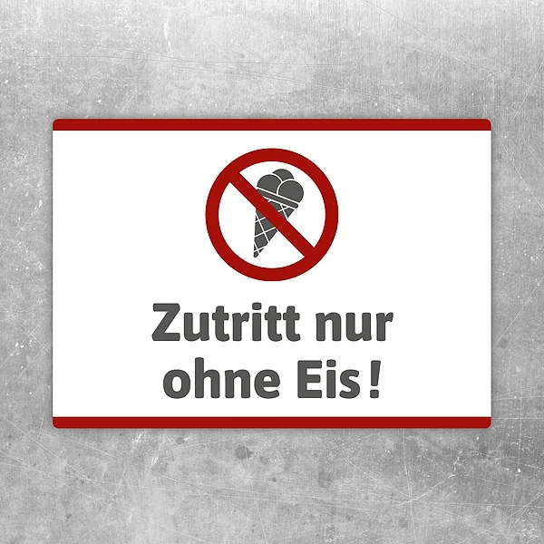 Aufkleber mit Verbotssymbol und Text „Zutritt nur ohne Eis“ für klare Hinweise.