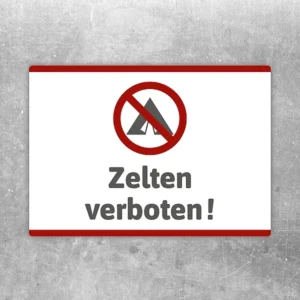 Aufkleber mit durchgestrichenem Zelt und dem Text „Zelten verboten“ für klare Hinweise.