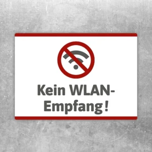 Aufkleber mit durchgestrichenem WLAN-Symbol und dem Hinweis „Kein WLAN Empfang“