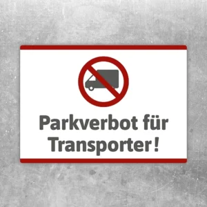 Aufkleber mit Parkverbot für Transporter und rotem Verbotszeichen auf weißem Grund.