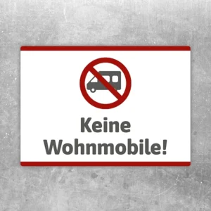 Aufkleber mit durchgestrichenem Wohnmobil und dem Hinweis Keine Wohnmobile.