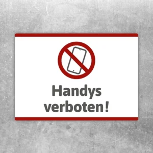 Aufkleber mit durchgestrichenem Handy und dem Text Handys verboten für klare Hinweise.