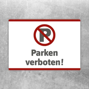 Aufkleber mit rotem Parkverbotssymbol und dem Text Parken verboten für klare Hinweisbereiche.