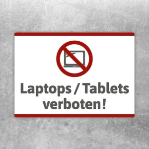 Aufkleber mit Verbotszeichen und dem Text Laptops Tablets verboten für klare Raumhinweise.