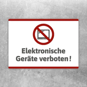 Aufkleber mit durchgestrichenem Gerät und Hinweis Elektronische Geräte verboten