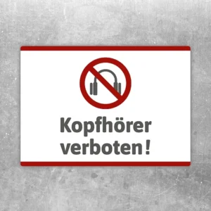Aufkleber mit durchgestrichenem Kopfhörer und dem Text Kopfhörer verboten für klare Hinweise.