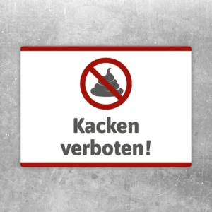Aufkleber mit Verbotssymbol und dem Text Kacken verboten für WC und Sanitärbereiche.