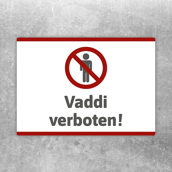 Aufkleber mit Verbotssymbol und dem Spruch „Vaddi verboten!“ für witzige Hinweissituationen.
