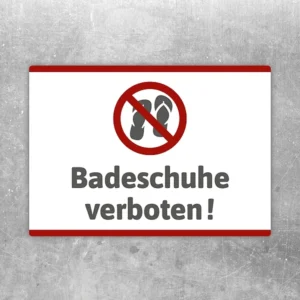 Aufkleber mit durchgestrichenen Badeschuhen und dem Hinweis Badeschuhe verboten.