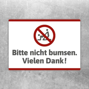 Aufkleber mit der Aufschrift Bitte nicht bumsen. Vielen Dank als frecher Verbotsaufkleber.