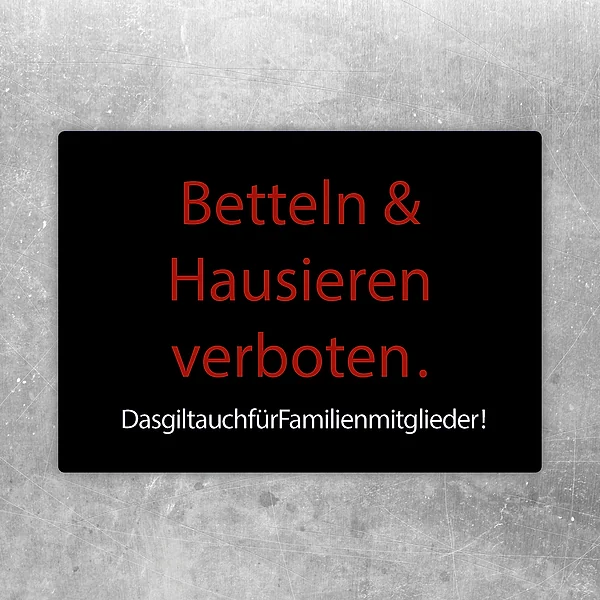 Aufkleber mit dem Hinweis Betteln und Hausieren verboten für Eingang oder Hof.