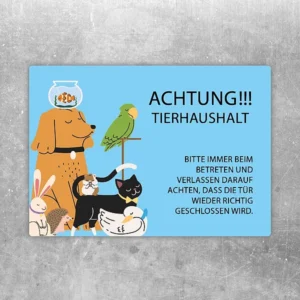 Aufkleber mit Hinweis Achtung Haustierhaushalt und der Bitte, die Tür geschlossen zu halten.