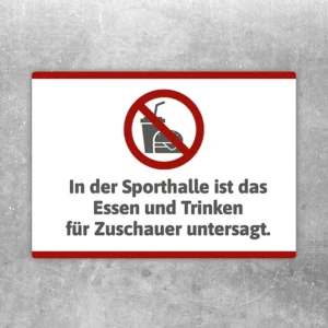 Aufkleber mit Hinweis, dass in der Sporthalle Essen und Trinken für Zuschauer untersagt sind.