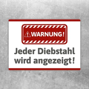 Aufkleber mit Warnhinweis Jeder Diebstahl wird angezeigt für Eingänge und Verkaufsbereiche.