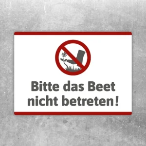 Aufkleber mit dem Hinweis Bitte das Beet nicht betreten für Garten und Vorgarten.