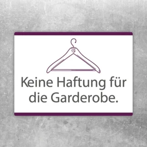 Aufkleber mit Hinweis Keine Haftung für die Garderobe in eleganter Schreibschrift.