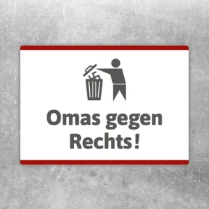 Aufkleber Omas gegen Rechts mit klarer politischer Botschaft und gut lesbarem Schriftzug.